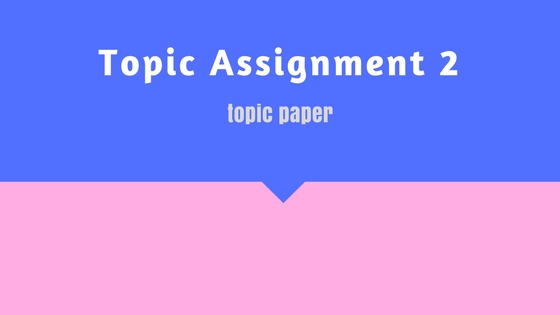 Topic Assignment 2